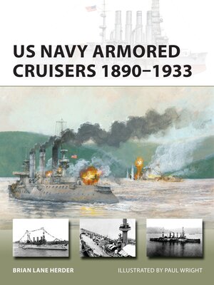 cover image of US Navy Armored Cruisers 1890-1933